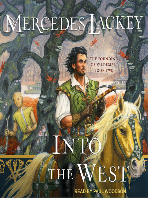 Title details for Into the West by Mercedes Lackey - Available